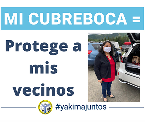 Photo of woman wearing a mask with text "MI CUBREBOCA = Protege a mis vecinos #yakimahealthdistrict"