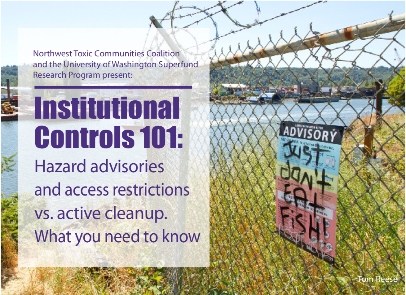 The title of the webinar superimposed on a photo of the Duwamish River with a chainlink fence in the foreground and a fishing advisory sign which has been spray-painted to read "Just don't eat fish."