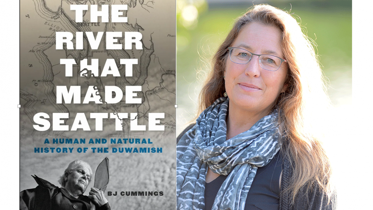 The cover of "The River That Made Seattle" shown next to a headshot of BJ Cummings